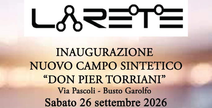 26 Settembre: inaugurazione del nuovo campo sintetico